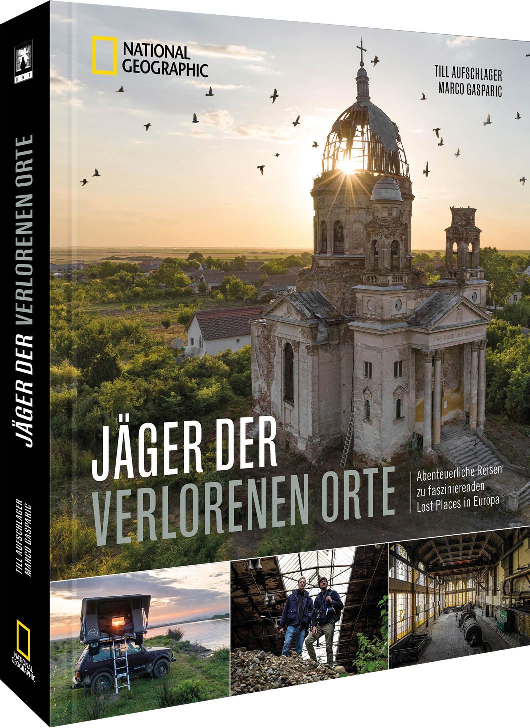 Bildband: Jäger der verlorenen Orte (signiertes Buch)